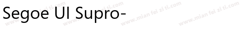 Segoe UI Supro字体转换